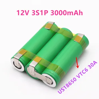 12V US18650 VTC6 baterija 3000mAh 30amps už 12,6 v atsuktuvas baterija suvirinimo litavimo juostos 3S1P 12,6 v baterija (tinkinti)